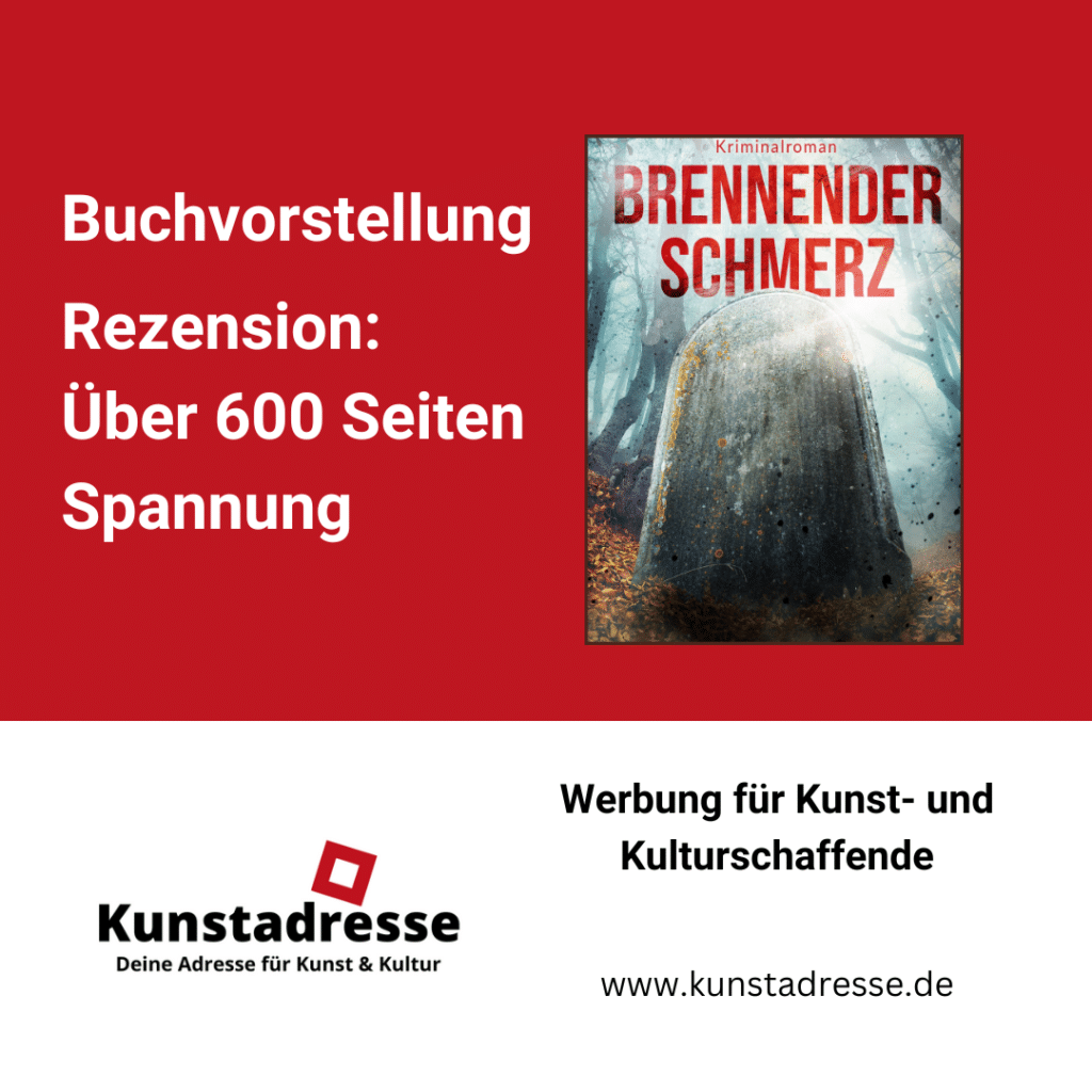 Kunstadresse - Deine Adresse für Kunst & Kultur, Werbung für Kunst & Kulturschaffende. #Rezension, #Krimi, Das Foto zeigt das Buchcover "Brennender Schmerz" von Sonja Wolfer, Foto: Sonja Wolfer