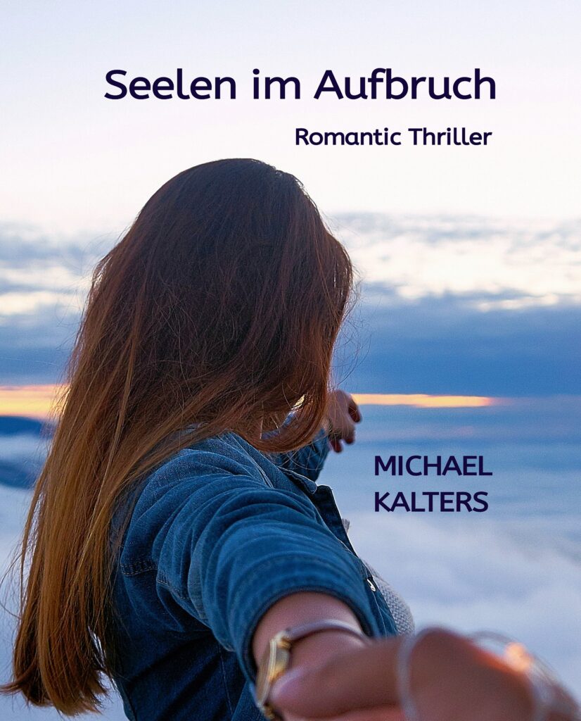 Buchcover Seelen im Aufbruch Romantic Thriller von Michael Kalters, Das Bild zeigt eine Frau, deren Hinterkopf sichtbar ist. Die Frau schaut weg.