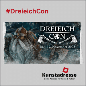 DreieichCon 2023, Dreieich, 18.-19.November 2023, Kunstadresse - Deine Adresse für Kunst & Kultur, #DreieichCon