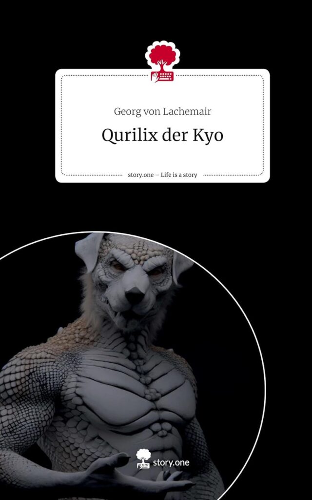 Buchcover von Qurilix der Kyo, Autor: Georg von Lachemair