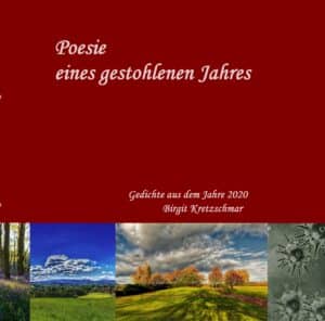 Buchcover von "Poesie eines gestohlenen Jahres", Poesie von Birgit Kretzschmar