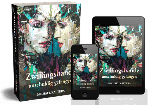 Buchcover von Zwillingsbande - Unschuldig gefangen, Thriller / Psychodrama von Michael Kalters